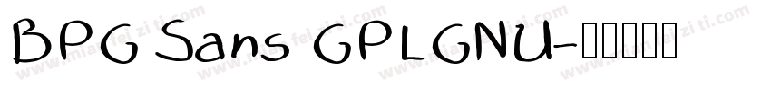BPG Sans GPLGNU字体转换
